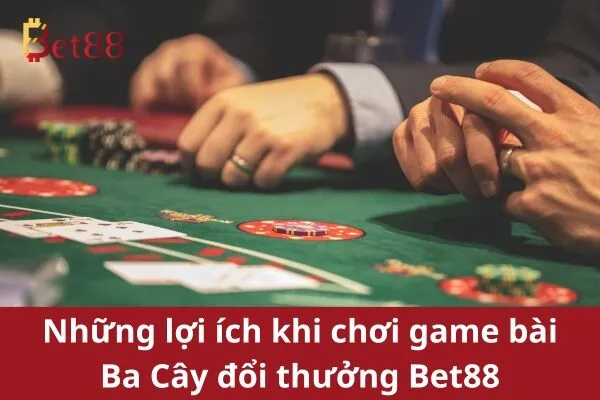 Ba Cây đổi thưởng Bet88