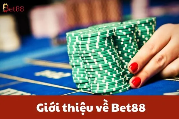 Giới thiệu về Bet88