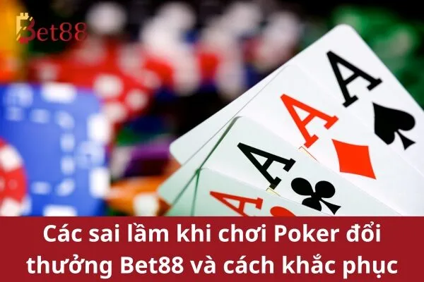 Poker đổi thưởng Bet88