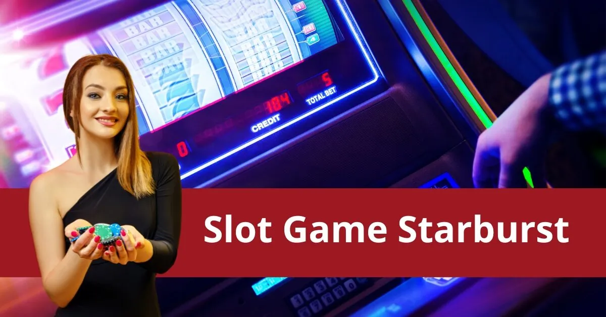 Slot Game Starburst