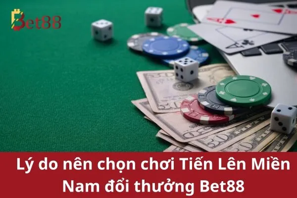 Tiến Lên Miền Nam đổi thưởng Bet88