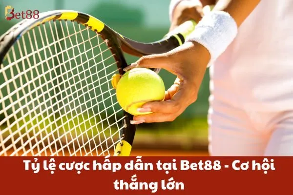 Tỷ lệ cược hấp dẫn tại Bet88 - Cơ hội thắng lớn